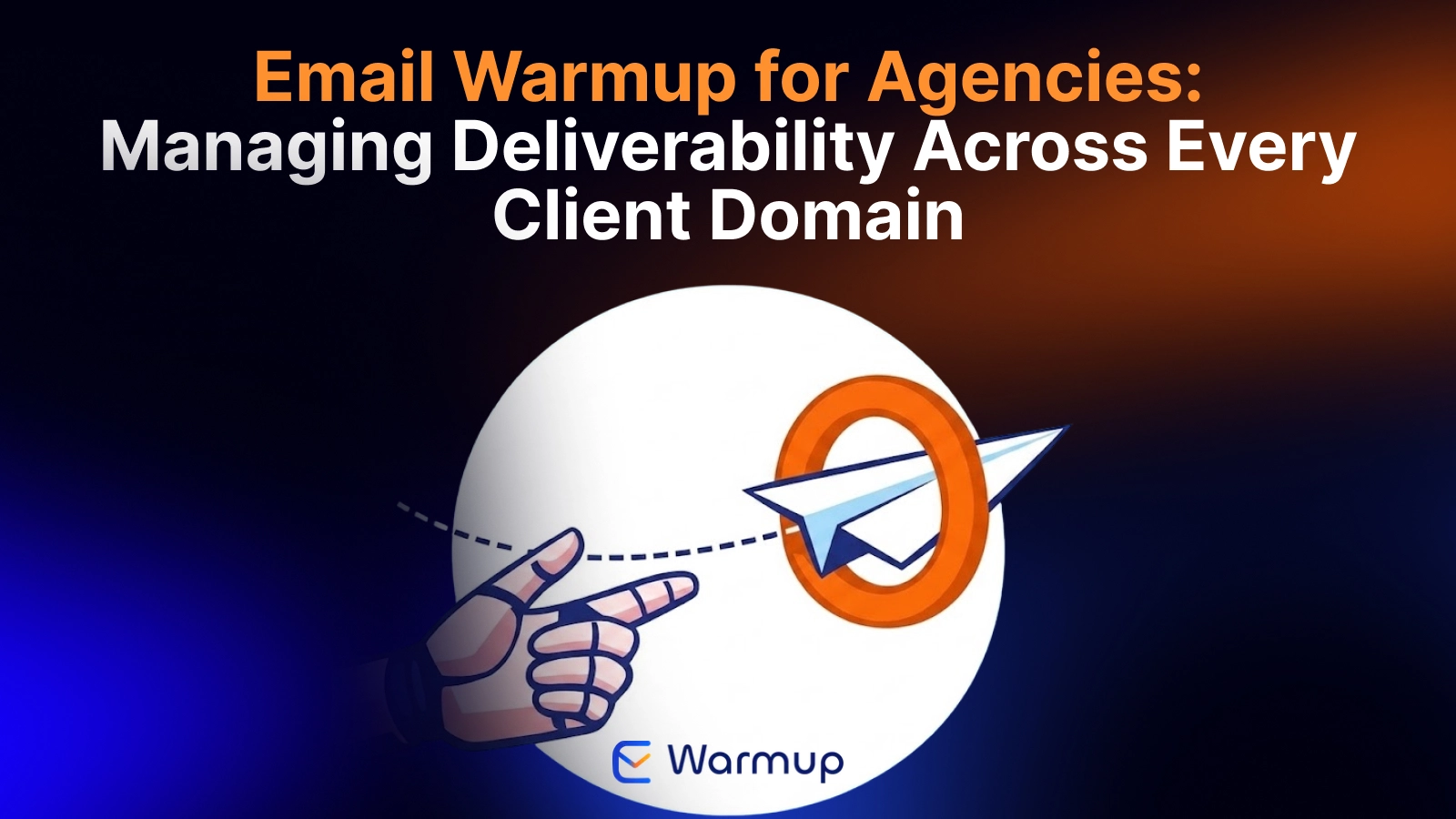 email warmup for agencies