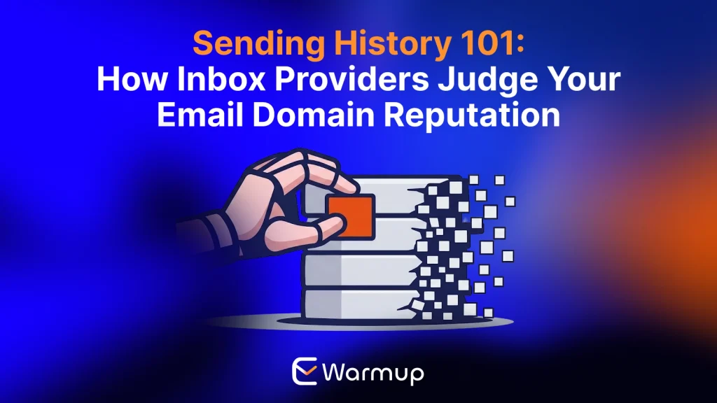 Sending history timeline showing how email domain reputation builds over weeks